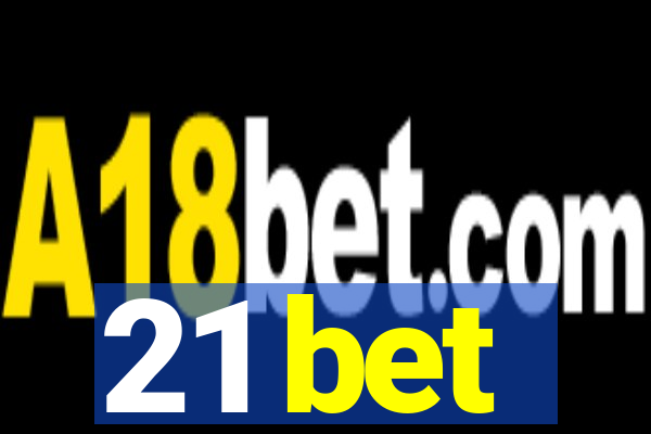 21 bet